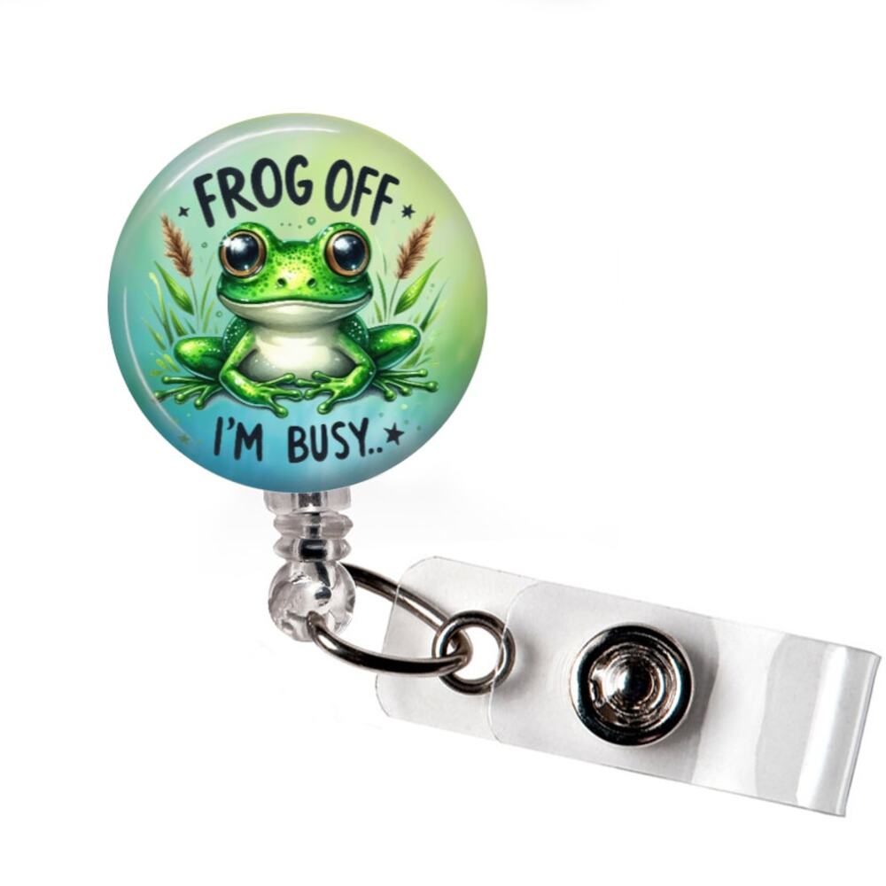 Frog Off I'm Busy Badge Reel Frog Funny Retractable ID Holder